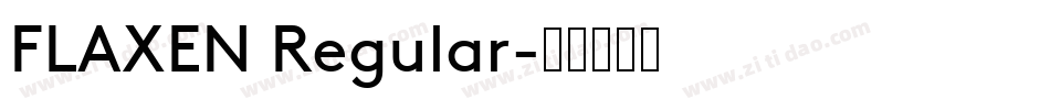 FLAXEN Regular字体转换